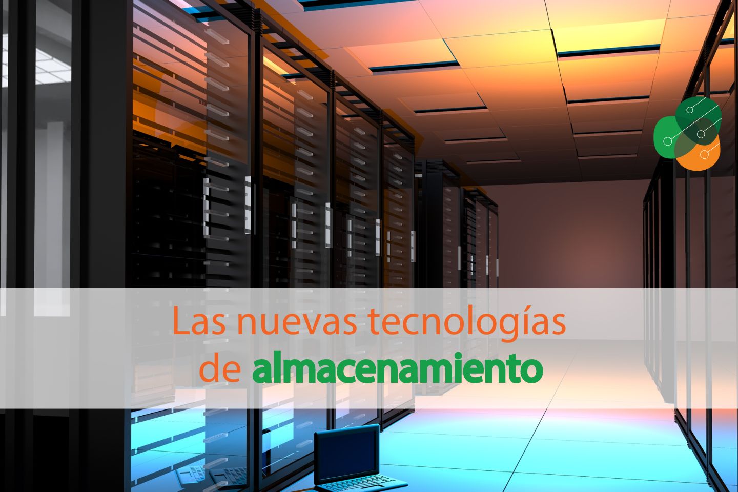 las-nuevas-tecnologías-de-almacenamiento