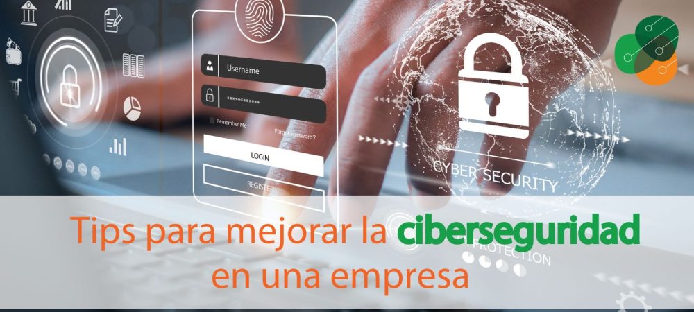 tips-para-mejorar-la-ciberseguridad-en-una-empresa